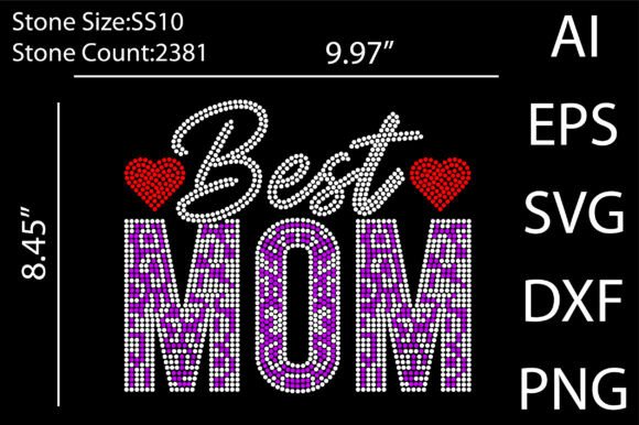 Best Mom Rhinestone Templates Design: A Versatile Graphic for T-Shirt and Merch Projects