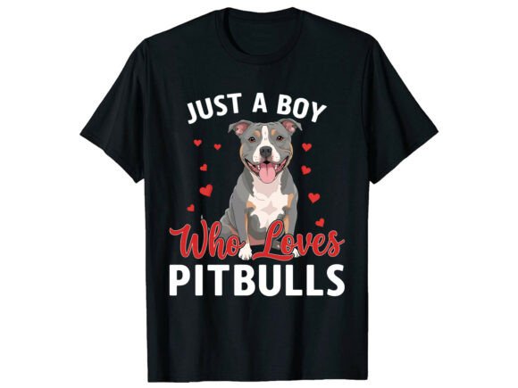Just a Boy Pitbull Dog T-Shirt Design: A Versatile Graphic for Handmade Creations
