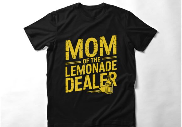 Mom of the Lemonade Dealer T Shirt – A Vibrant Graphic Design Asset for Local Branding