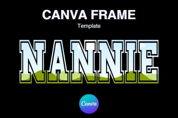 NANNIE Canva Frame Template Varsity MOM – A Practical Digital Design Review
