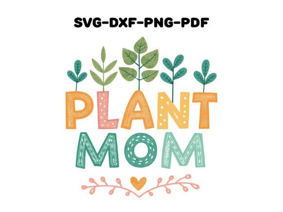 Plant Mom Typography T-shirt Design: A Graphic Asset for Creative Projects