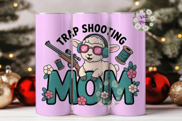 Trap Shooting Mom Tumbler Wrap Graphic for Real Crafting